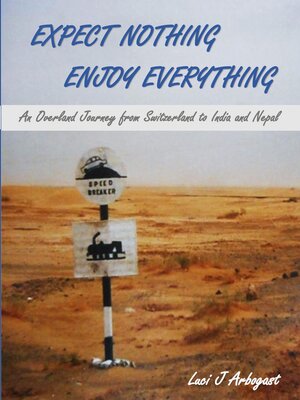 cover image of Expect Nothing, Enjoy Everything